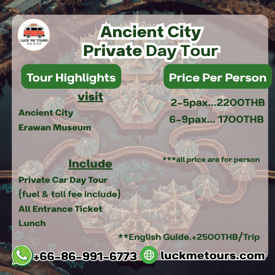 ancient city & erawan museum private day tour